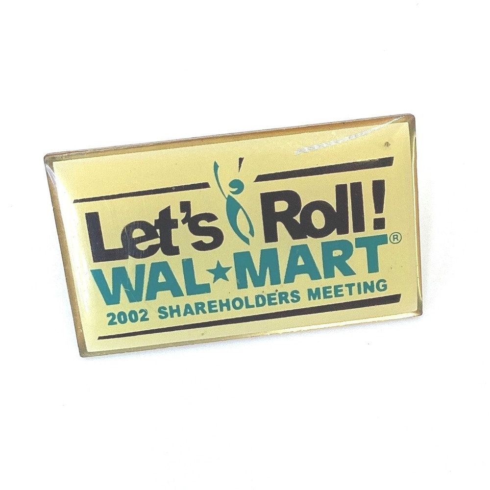 Vintage Walmart 2002 Shareholders Meeting Lets Roll Lapel Pin Gold Tone Retail